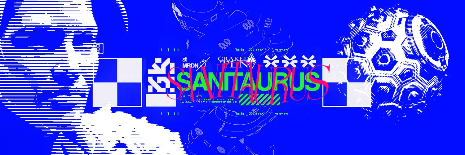 Electric blue banner with the name Sanitaurus in green and red type, surrounded by a halftone portrait, glitch graphics and a white 3D sphere